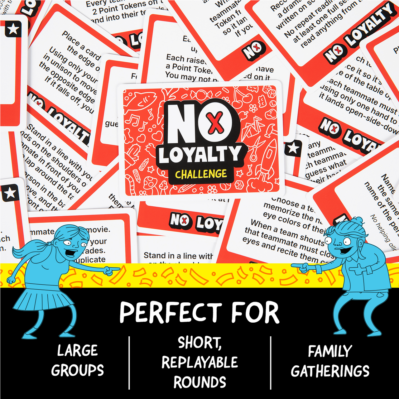 No Loyalty – challenge cards
