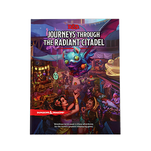 D&D – Journeys Through the Radiant Citadel book cover